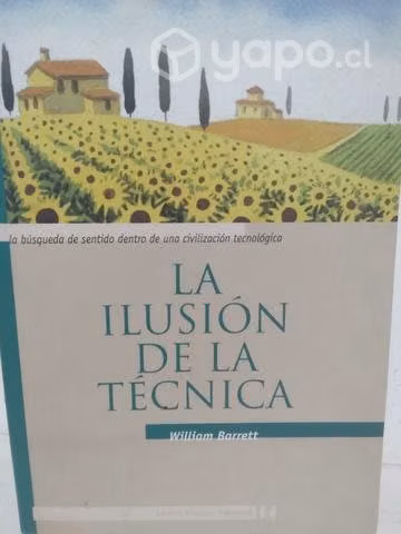 La ilusión de la técnica