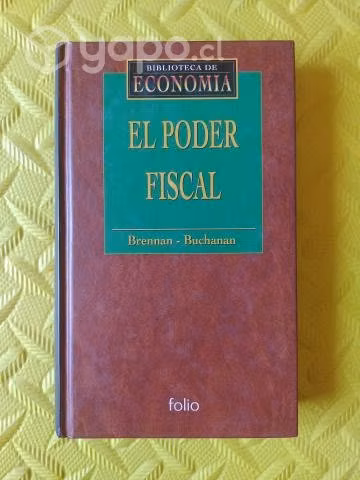El poder fiscal - Geoffrey Brennan y J M Buchanan