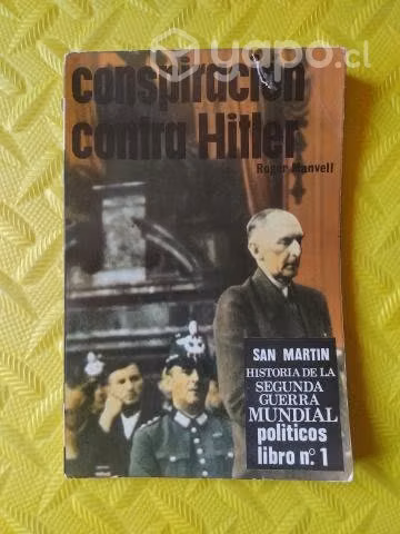 Conspiración contra Hitler - Roger Manvell