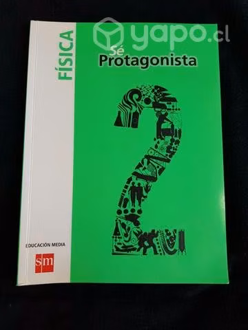Libro Sé Protagonista Fisica 2