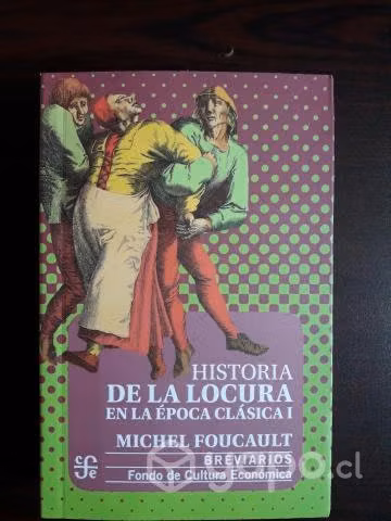 Historia De La Locura En La Época Clásica