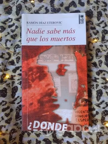 Nadie sabe más que los muertos - Ramón Díaz E