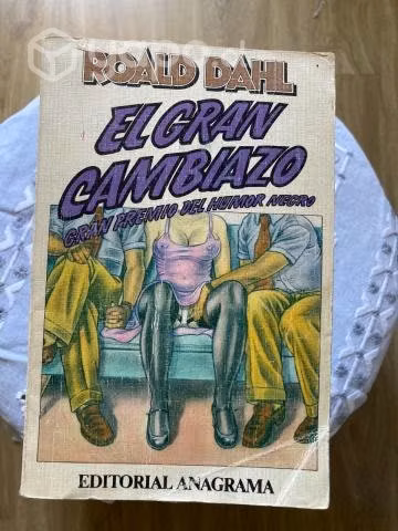 Roald Dahl - El gran cambiazo