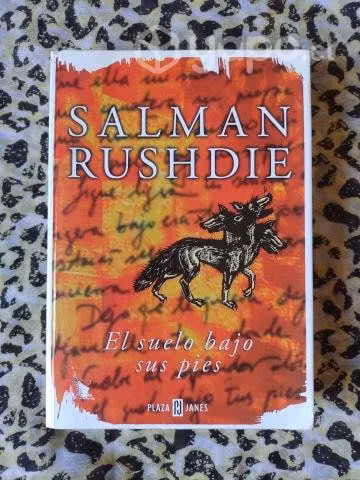 El suelo bajo sus pies - Salman Rushdie