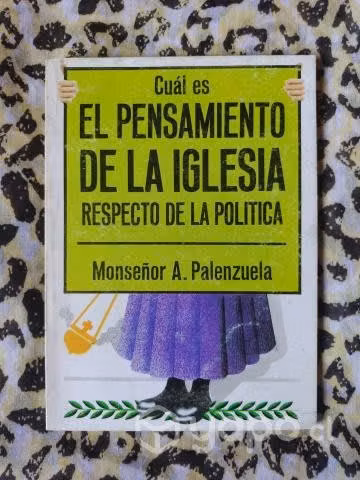 Cuál es el pensamiento de la iglesia respecto de