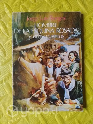 Hombre de la esquina rosada - Jorge Luis Borges