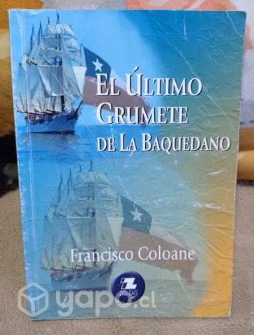 EL ULTIMO GRUMETE DE LA BAQUEDANO - Zig-Zag