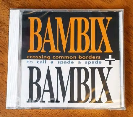 CD Bambix "Crossing Common Borders + To Call A Spa