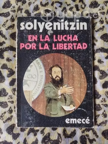 En la lucha por la libertad - A Solzhenitsyn
