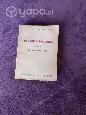Historia de Chile-La Emancipacion-Autor Francisco