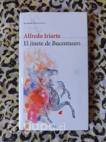 El jinete de Bucentaurio - Alfredo Iriarte
