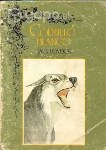 Colmillo Blanco / Jack London