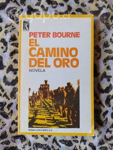 El camino del oro - Peter Bourne