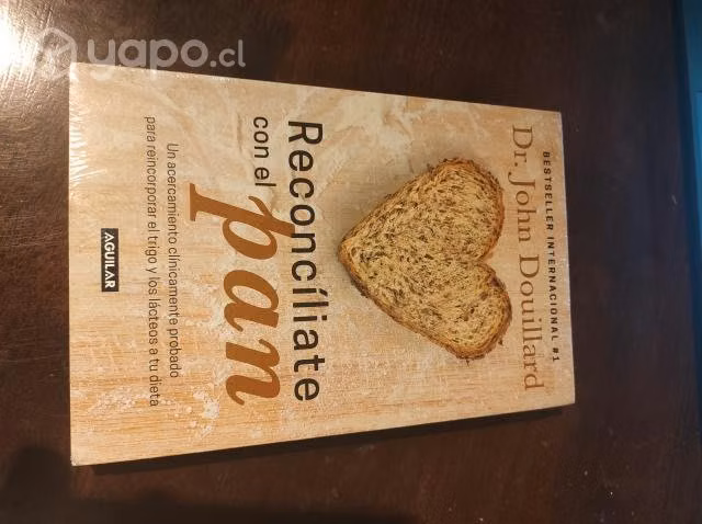 Reconcíliate con el pan John Douillard · Aguilar
