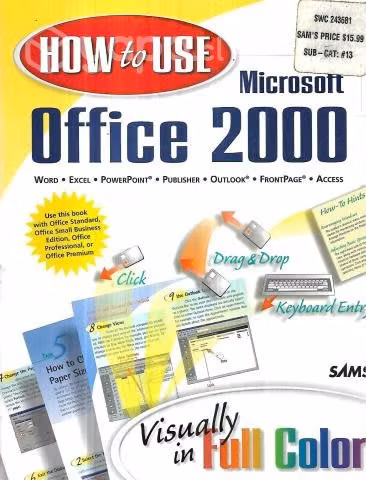 How To Use Microsoft Office 2000 Visually In Full