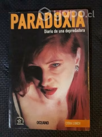 Paradoxia . diario de una depredadora