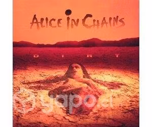 Alice In Chains - Dirt