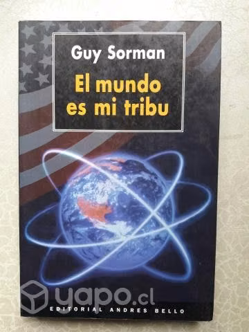 El Mundo Es Mi Tribu / Guy Sorman