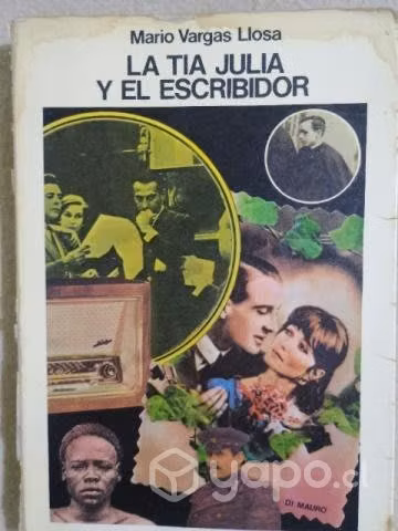 La Tía Julia y el Escribidor.Mario Vargas Llosa.