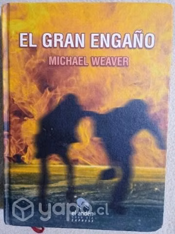 El Gran Engaño.Michael Weaver