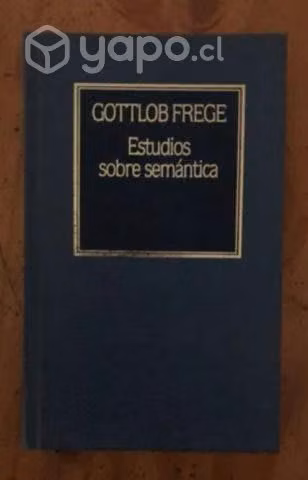 Estudios sobre semántica de Gottlob Frege