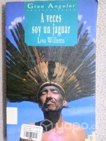 A veces soy un jaguar.Liva Willems.