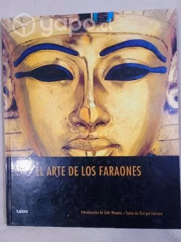 El Arte de los Faraones.Zahi Hawass