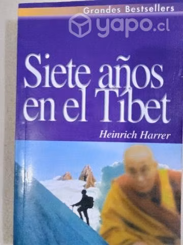 Siete años en el Tíbet.Heinrich Harrer