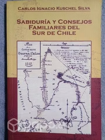 Sabiduría y consejos Familiares del Sur de Chile