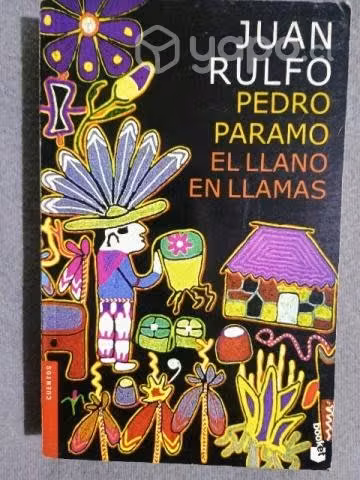 Pedro Páramo -El Llano en Llamas.J.Rulfo.
