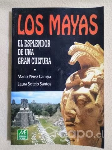 Los Mayas.El esplendor un de una gran cultura