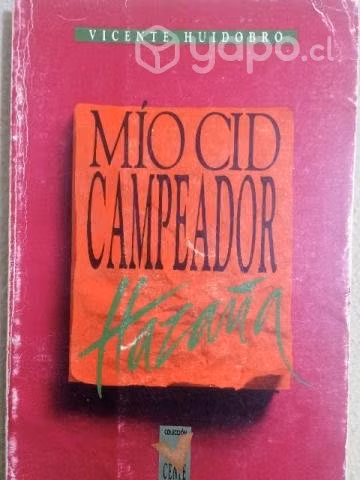 Mío Cid Campeador.Vicente Huidobro