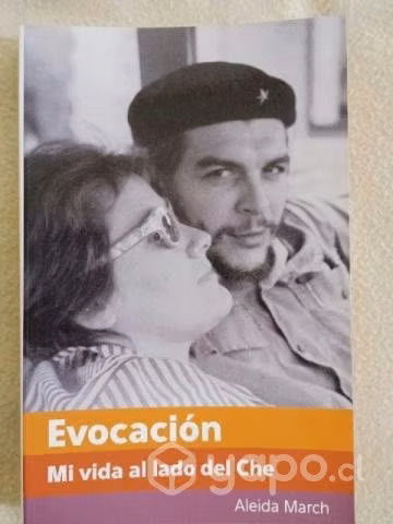 Evocación.Mi vida al lado del Che.Aleida March