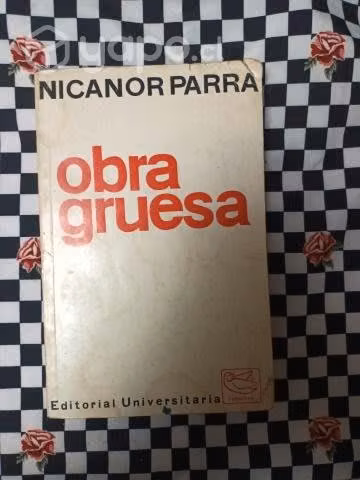 Obra gruesa de Nicanor Parra ed Universitaria