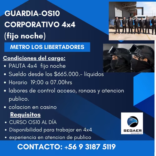 guardia corporativo 4x4 noche metro los libertadores