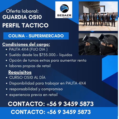 guardia con curso os10 para Colina $750.000 liquidos 4x4 fijo dia