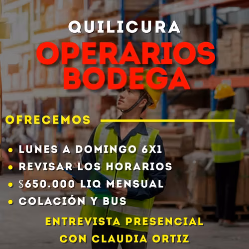 OPERARIOS/AS DE BODEGA CON O SIN EXP ELIGE TU TURNO - QUILICURA
