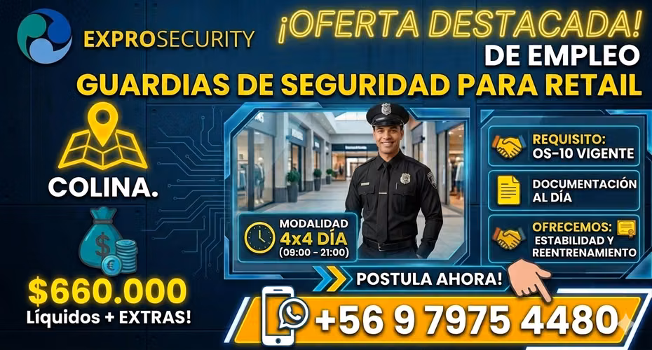 GUARDIAS DE SEGURIDAD – COLINA / CHICUREO