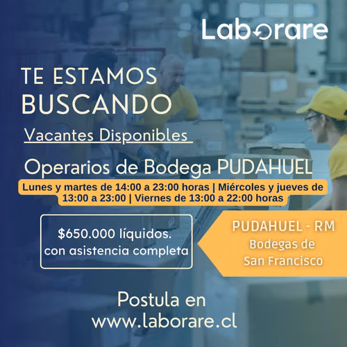 OPERARIOS DE BODEGA Pudahuel - Turno PM