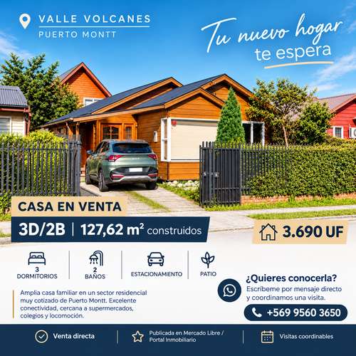 Venta Casa 3D/2B | 127,62 M2 Construidos | Valle Volcanes | Puerto Montt