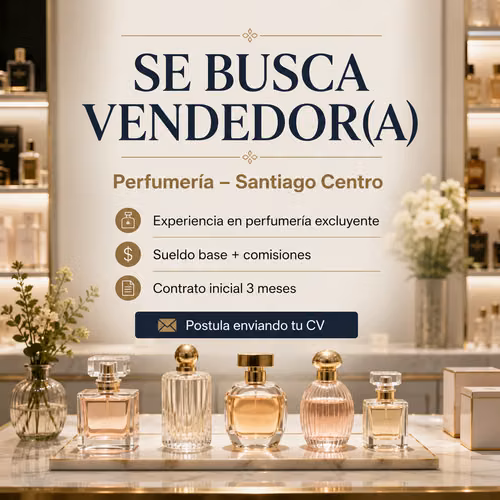 Vendedor(a) con experiencia en Perfumería – Santiago Centro