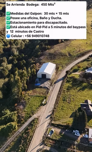 Se arrienda bodega de 450 M2,en Castro, sector Pid pid.