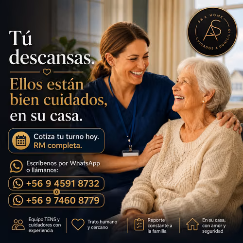 S&A Home - Cuidadores y TENS a Domicilio 24/7 - RM y Valparaíso