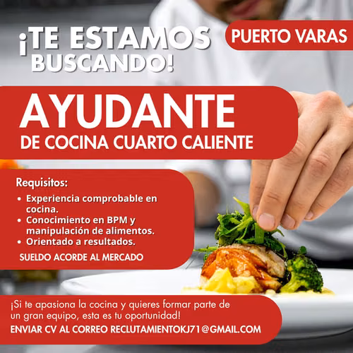Ayudante de cocina - cuarto caliente.
