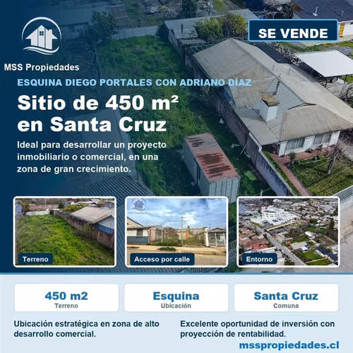 Sitio 450m2 Esquina Diego Portales Santa Cruz