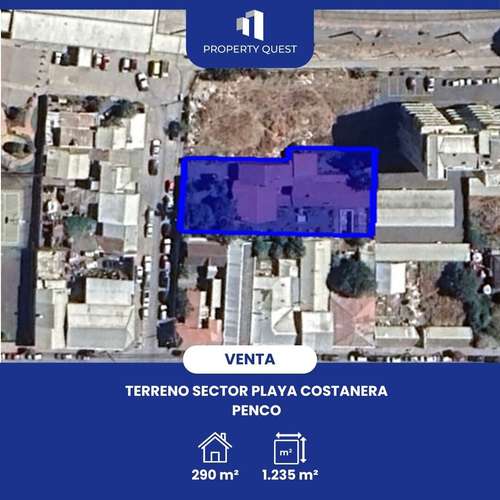 VENTA TERRENO PLAYA PENCO