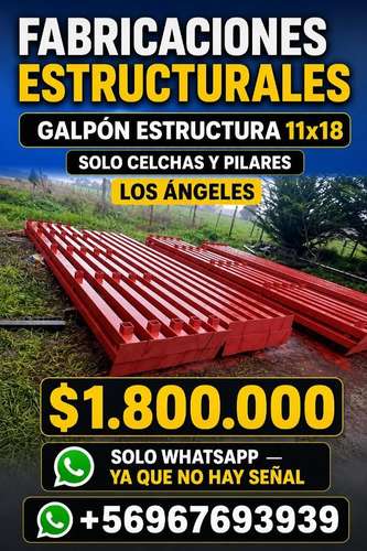 GALPON ESTRUCTURA SOLO UNA 11x18 CELCHAS Y PILARES LOS ANGELES