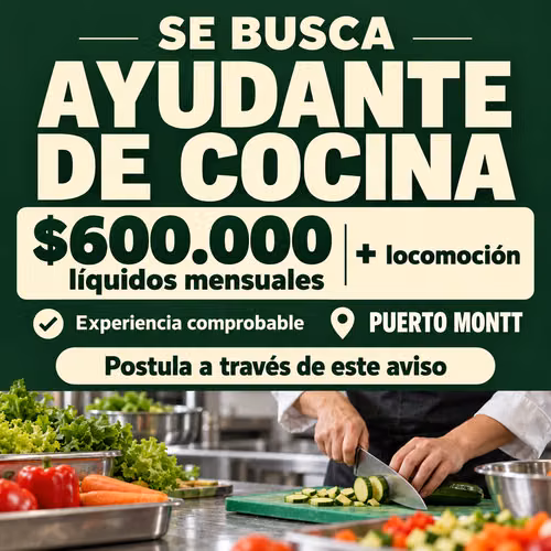 Ayudante de cocina – $600.000 líquidos + traslado