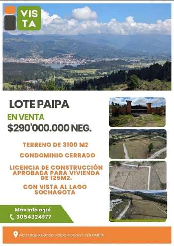 Vendo o permuto lote conjunto cerrado con licencia de contrucción Paipa, Boyacá.  Vista al lago sochagota.
