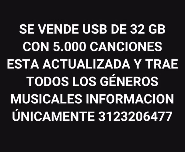 VENDO USB DE 32 GB GB  CANCIONES 